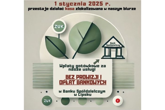Z dniem 1 stycznia 2025 r. zostanie zlikwidowany Punk Obsługi Kasowej znajdujący się w naszym biurze